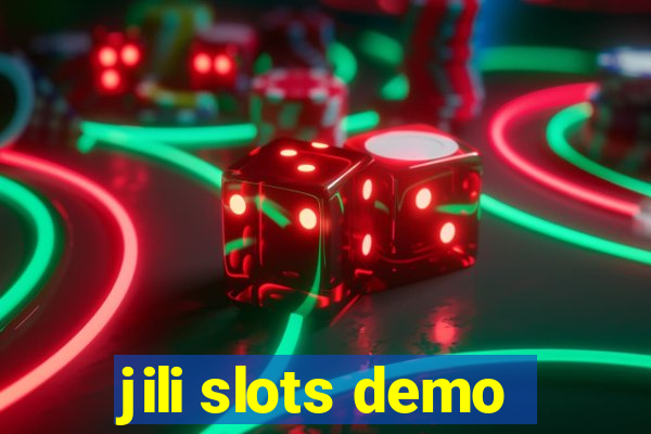 jili slots demo